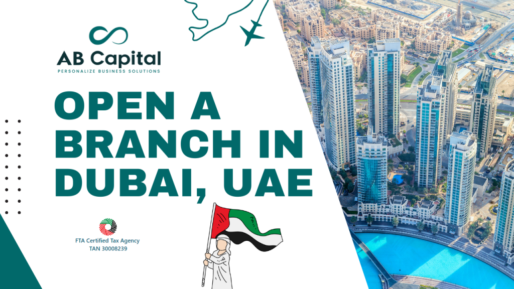 Requirements for Foreign Company Branch in Dubai
